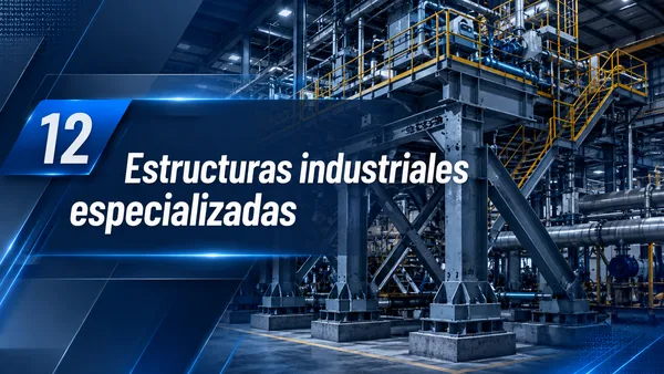 Estructuras industriales especializadas
